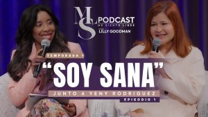Lilly Goodman estrena su podcast "Me Siento Libre" con un inspirador episodio sobre sanidad integral