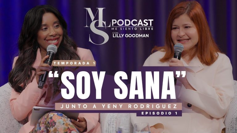 Lilly Goodman estrena su podcast “Me Siento Libre” con un inspirador episodio sobre sanidad integral